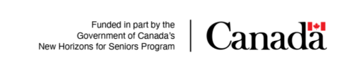 Funded in part by the Government of Canada's New Horizons for Seniors Program